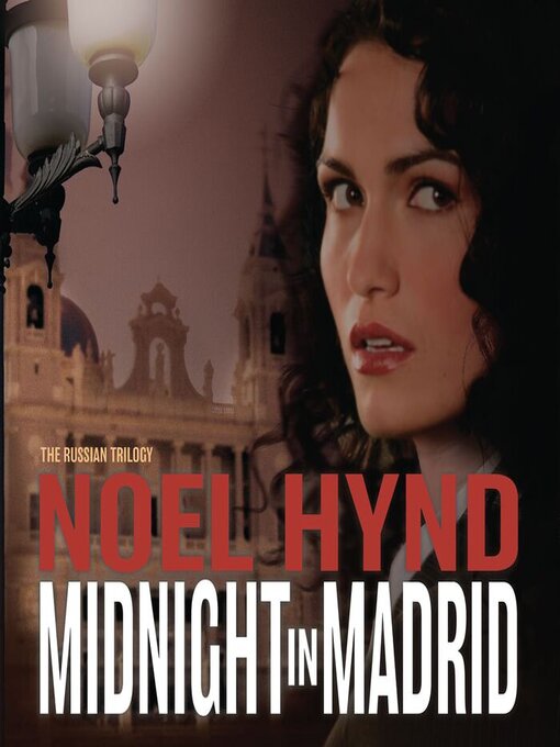 Title details for Midnight in Madrid by Noel Hynd - Available